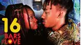 16 Bars to Love