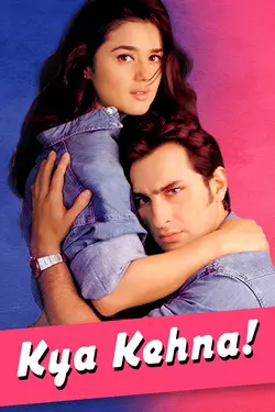 Kya Kehna!