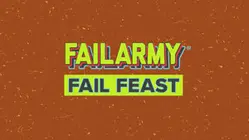 FailArmy Fail Feast