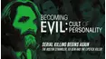 Becoming Evil: Cult of Personality