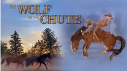 The Wolf in the Chute