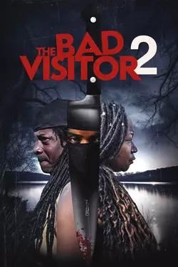 The Bad Visitor 2