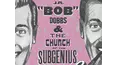 J.R. "Bob" Dobbs & the Church of the Subgenius