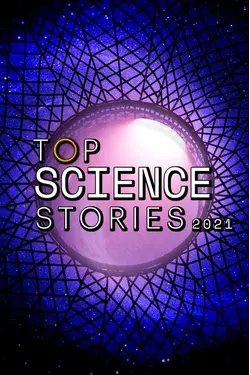 Top Science Stories of 2021