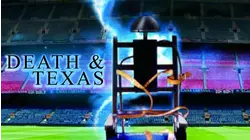 DEATH AND TEXAS
