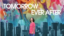 Tomorrow Ever After