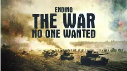 Ending the War No One Wanted