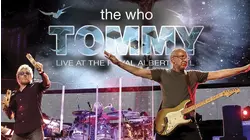 Who: Tommy Live at the Royal Albert Hall, The