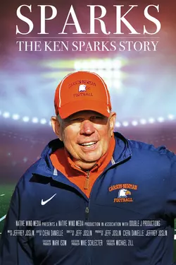 Sparks: The Ken Sparks Story