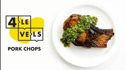 4 Levels of Pork Chops: Amateur to Food Scientist