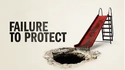 Failure to Protect