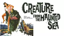 Creature From The Haunted Sea