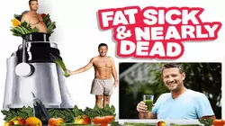 Fat, Sick & Nearly Dead