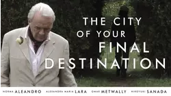 The City of Your Final Destination