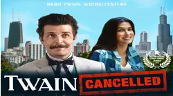 Twain: Cancelled