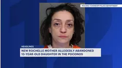 New Rochelle woman charged after abandoning 13-year-old daughter in Poconos