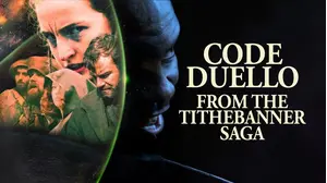 Code Duello: From The Tithebanner Saga