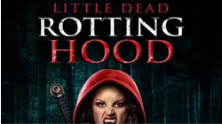 Little Dead Rotting Hood