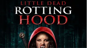 Little Dead Rotting Hood
