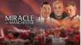 Miracle At Manchester