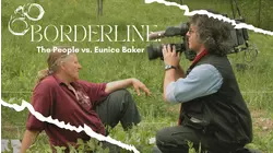 Borderline: The People vs. Eunice Baker