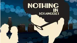Nothing in Los Angeles