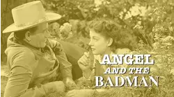 Angel And The Badman