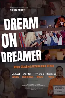 Dream on Dreamer