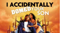 I Accidentally Domed Your Son