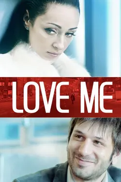 Love Me