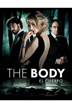 The Body (El Cuerpo)
