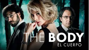 The Body (El Cuerpo)
