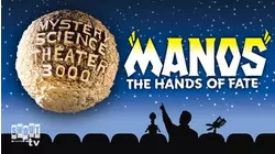 MST3K: Manos: The Hands of Fate
