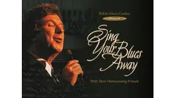 Sing Your Blues Away