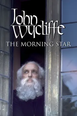 John Wycliffe: The Morning Star