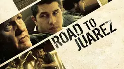Road To Juarez