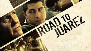 Road To Juarez