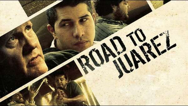 Road To Juarez on FREECABLE TV