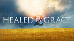 Healed By Grace 2