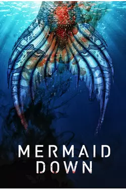 Mermaid Down