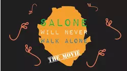 Salone Will Never Walk Alone