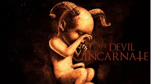 Devil Incarnate, The