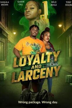 Loyalty and Larceny
