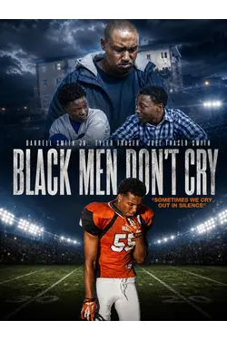 Black Men Don't Cry