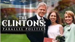 The Clintons: Parallel Politics