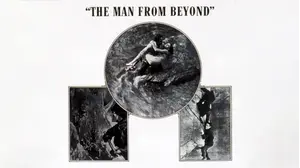 Houdini The Moviestar - The Man From Beyond