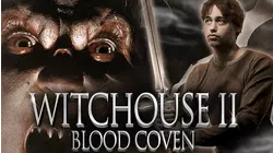 Witchouse 2: Blood Coven