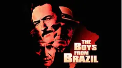 The Boys From Brazil [Broadcast Edit]