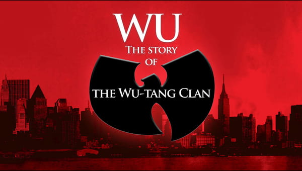 Wu: The Story of the Wu-Tang Clan on FREECABLE TV