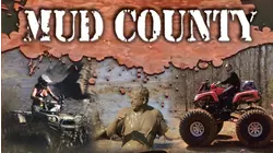 Mud Mud Mud : Mud County Show